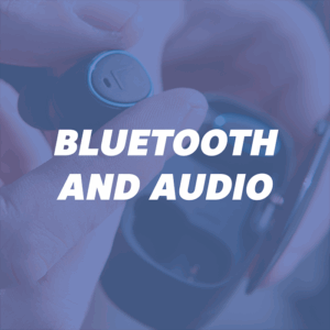Audio and Bluetooth