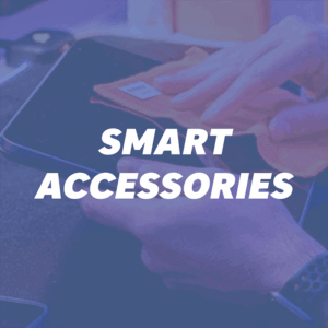 Smart Accessories